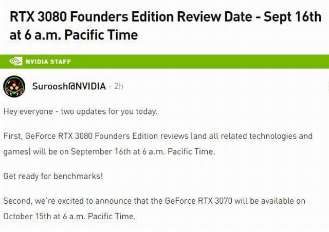 该剁手了!RTX3070将于10月15日上市 3080评测9月16日解禁 显卡 rtx tx3 x30 剁手 x3 届时 1点 伟达 21点 北京时间 9月16 评测 日上 解禁 10月1 新闻资讯 第1张 该剁手了!RTX3070将于10月15日上市 3080评测9月16日解禁 显卡 rtx tx3 x30 剁手 x3 届时 1点 伟达 21点 北京时间 9月16 评测 日上 解禁 10月1 新闻资讯 第1张