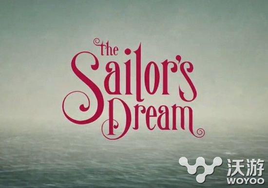 冒险解谜新作《水手之梦》明年上架IOS平台 之路 开心 手机分辨率 制作人 分辨率 远航 ail 不想 冒险 之梦 新闻资讯  第1张