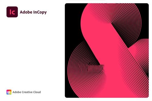 Adobe InCopy2022(文字处理软件) 10 Adobe 9 obe Copy strong in on 2022 2 软件下载  第1张